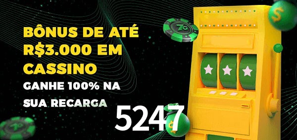 5247 melhor bônus de depósito